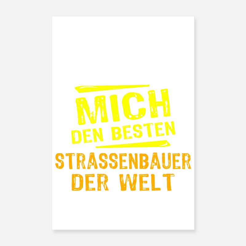 Strassenbauer Geschenk Poster 40x60 cm