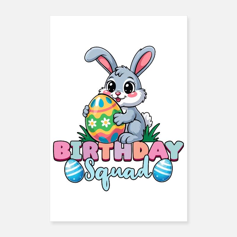 Birthday Squad Happy Easter Bunny Spring Poster 16" x 24" (40x60 cm)