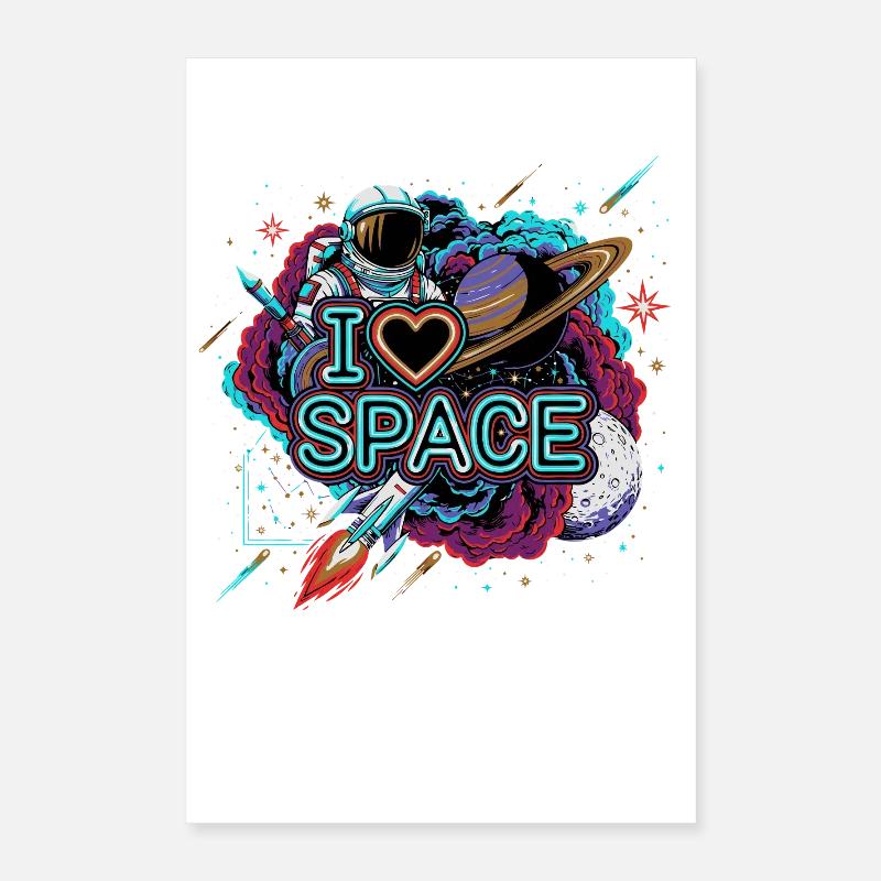 I Love Space Astronaut Poster 40x60 cm