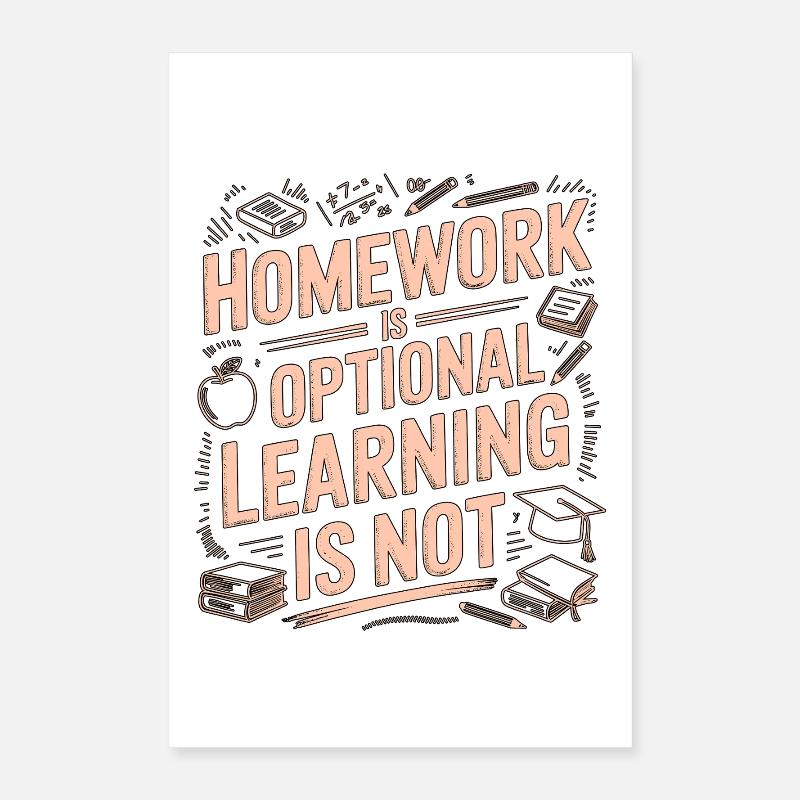 Les devoirs d’enseignant de lycée sont un enseignement optionnel Poster 40 x 60 cm