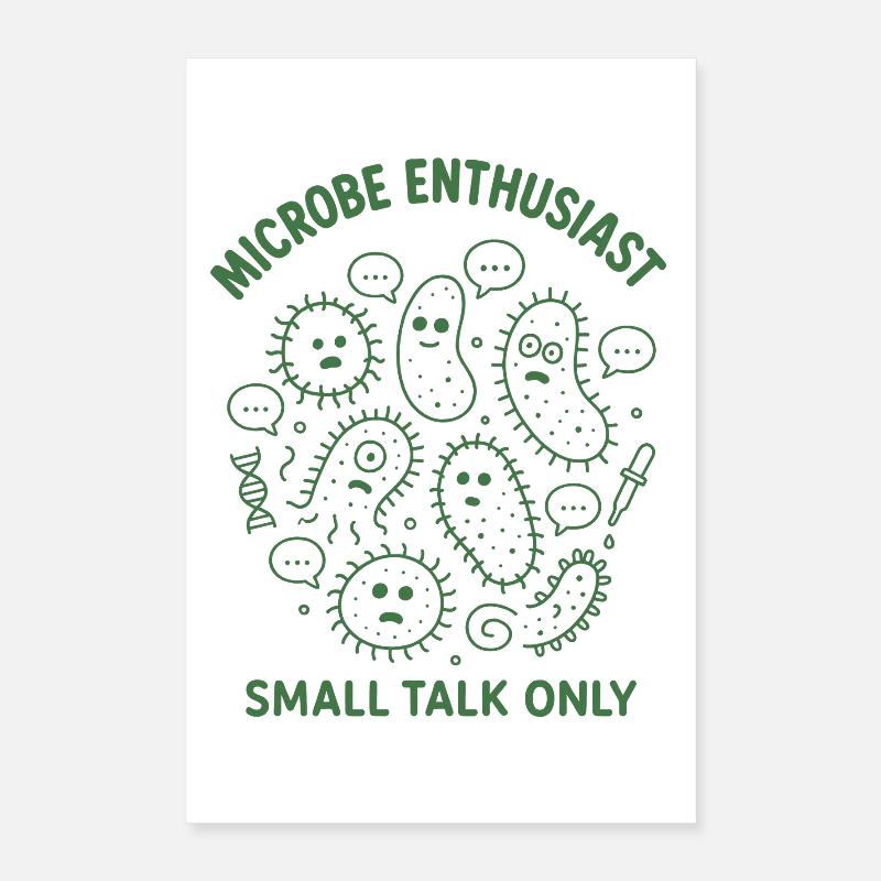 Microbe Talk Only | Microbiology Humor Poster 16" x 24" (40x60 cm)