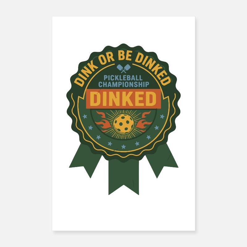 Pickleball-lustiger Spieler Dink Oder Werde Dinked Poster 40x60 cm
