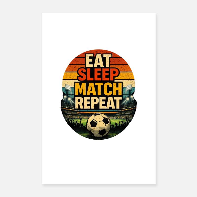 Match Manger Sommeil Répéter Poster 40 x 60 cm