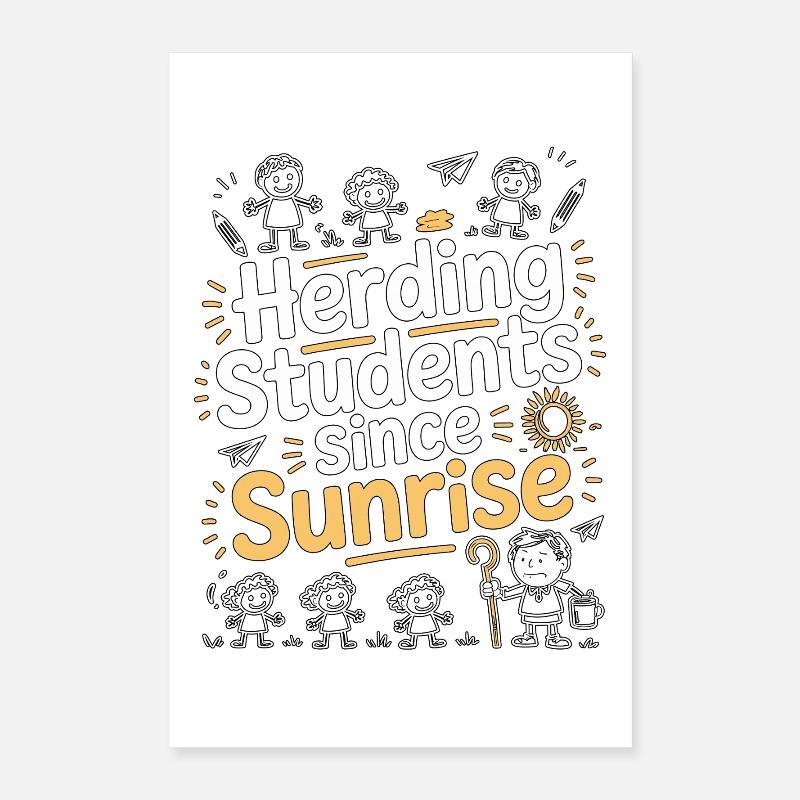 Homeroom Teacher Herding Students Since Educator Poster 40x60 cm
