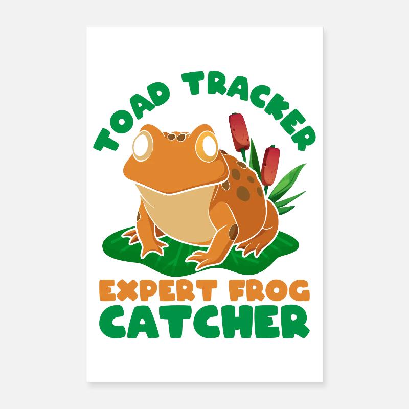 Frog Catcher Toad Tracker Expert Frog Poster 16" x 24" (40x60 cm)