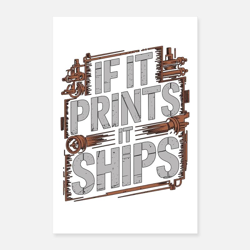Print Designer If It Prints It Ships Print Expert Poster 16" x 24" (40x60 cm)