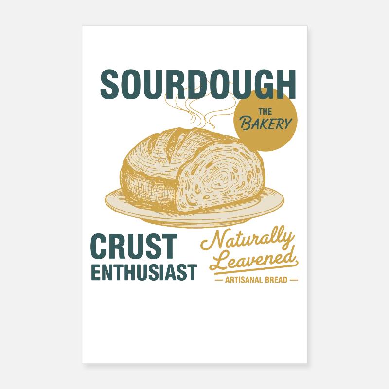 Sourdough Crust Enthusiast Bread Baking Baker Poster 16" x 24" (40x60 cm)