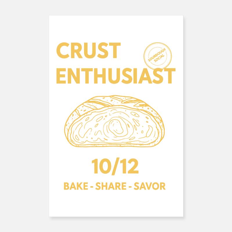 Sourdough Bread Baking Baker Crust Enthusiast Poster 16" x 24" (40x60 cm)