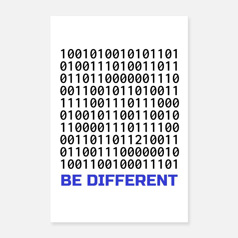 Être différent : Motif binaire avec message Poster 40 x 60 cm