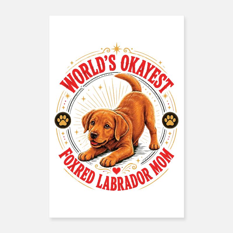 Chemise la plus correcte maman maman labrador rouge rousse Poster 40 x 60 cm