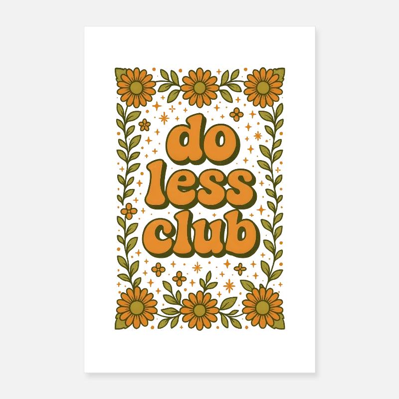 Do less | Slow Living Minimalism Poster 16" x 24" (40x60 cm)