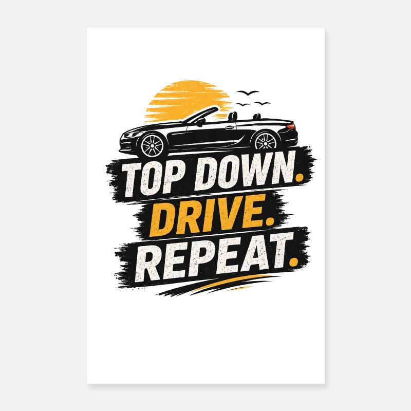 Top Down Drive Repeat Convertible Poster 16" x 24" (40x60 cm)