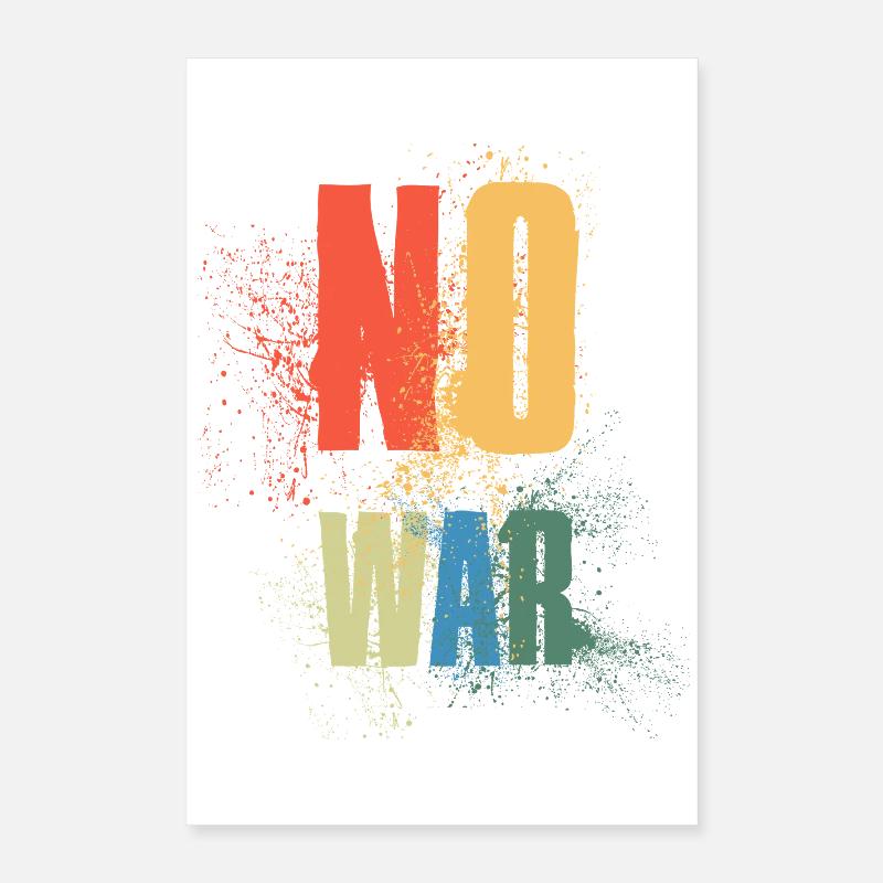 NO WAR – Statement for peace against war Poster 16" x 24" (40x60 cm)