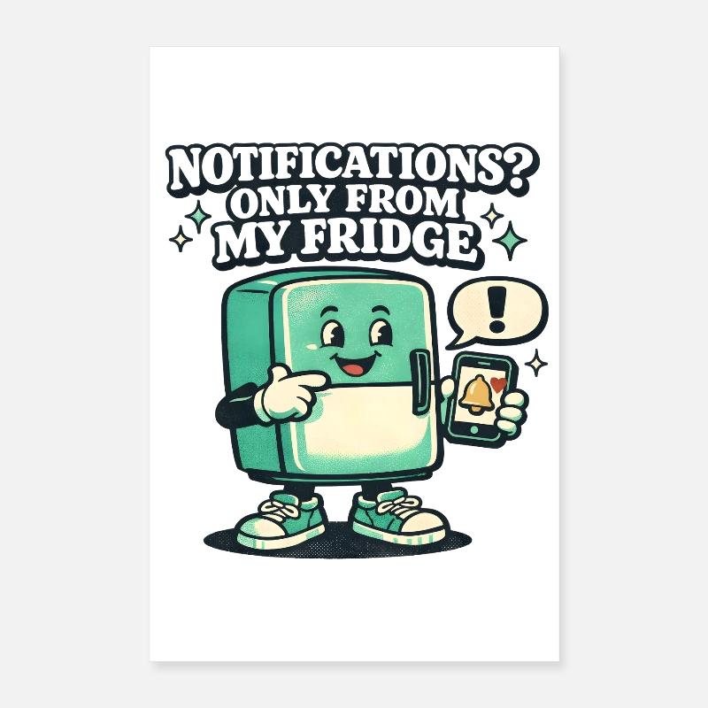 Fridge Only Push | Smart Home Poster 16" x 24" (40x60 cm)