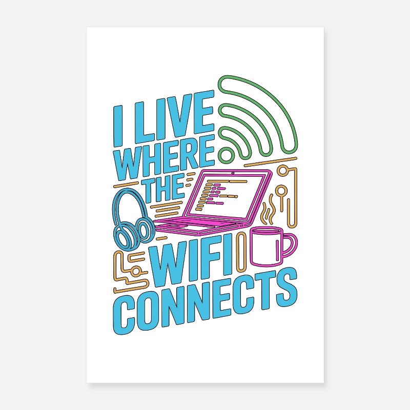 Remote Developer I Live Where The Web Developer Poster 40x60 cm