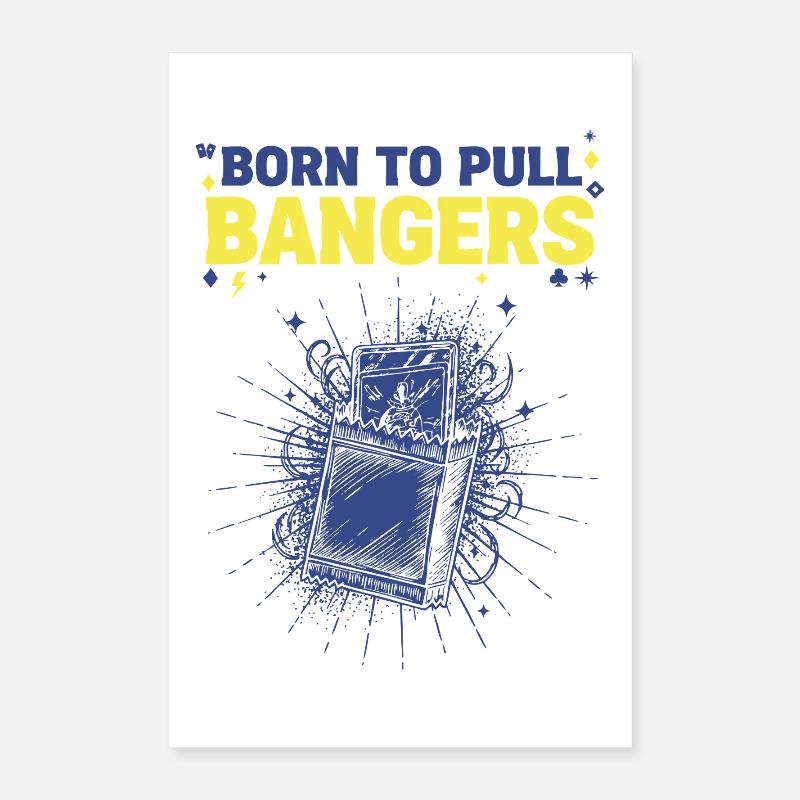 Pack de cartes à collectionner Born To Pull Bangers Poster 40 x 60 cm