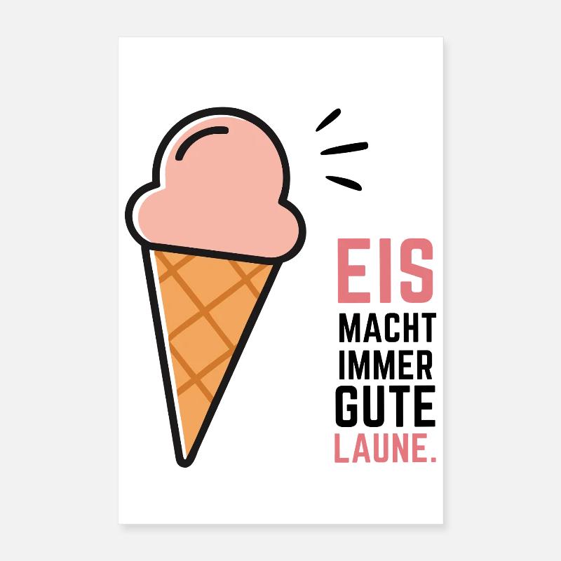 Eis Gute Laune Poster 40x60 cm