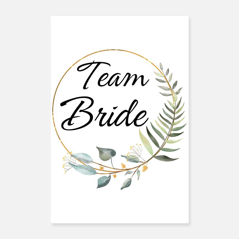 Team Bride Matching Poster 16" x 24" (40x60 cm)