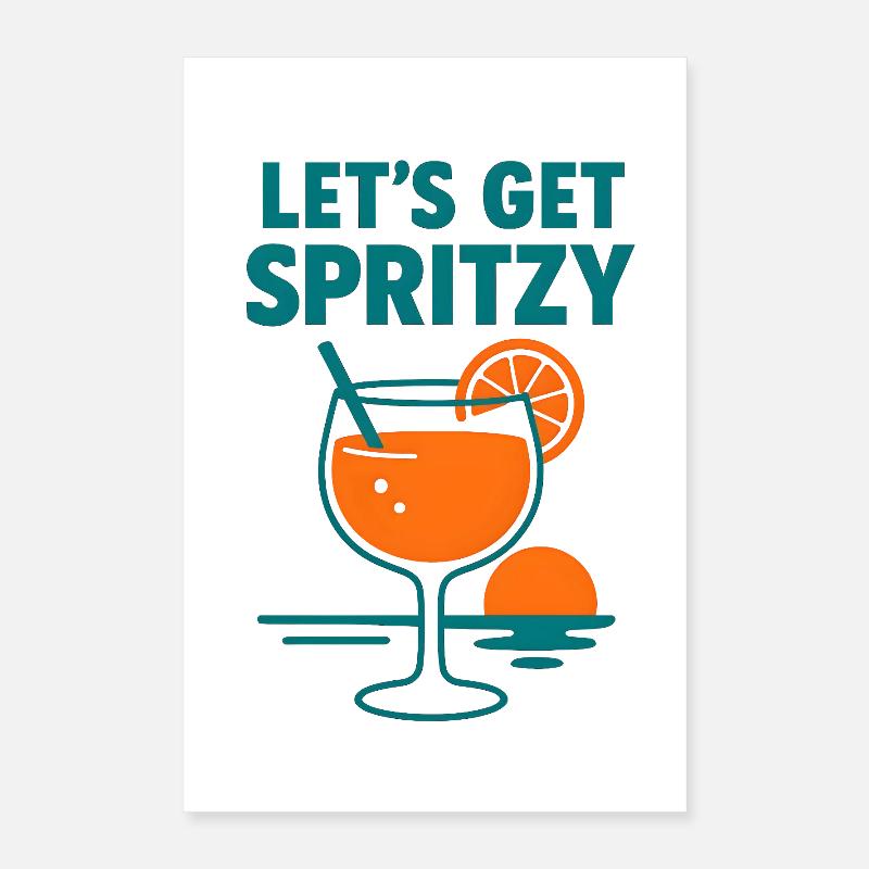 On va spritzy Poster 40 x 60 cm