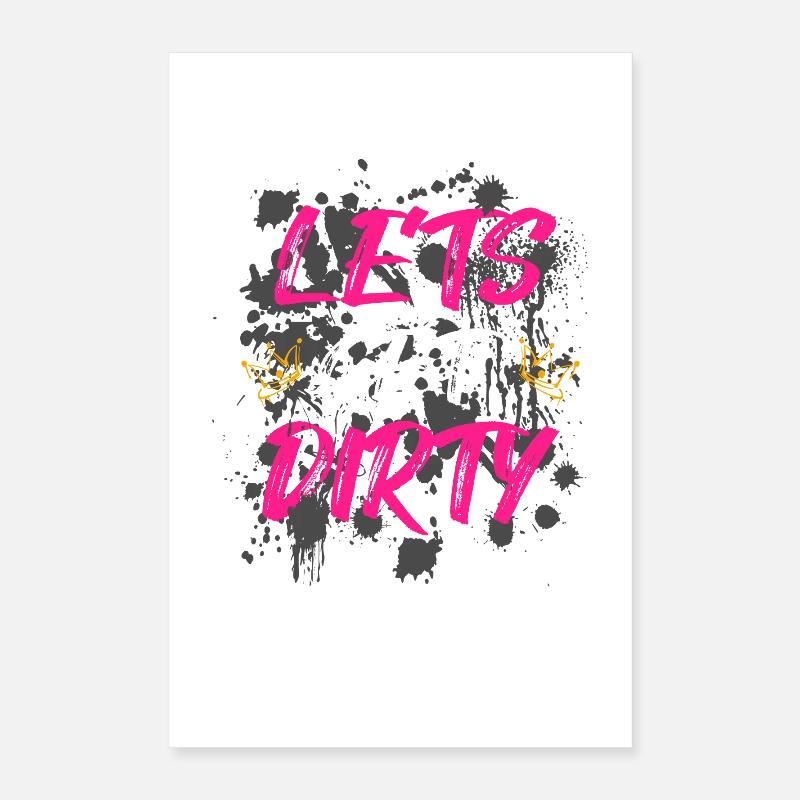 Lets get dirty Schlammlauf Mud Run Muddy Race Poster 40x60 cm