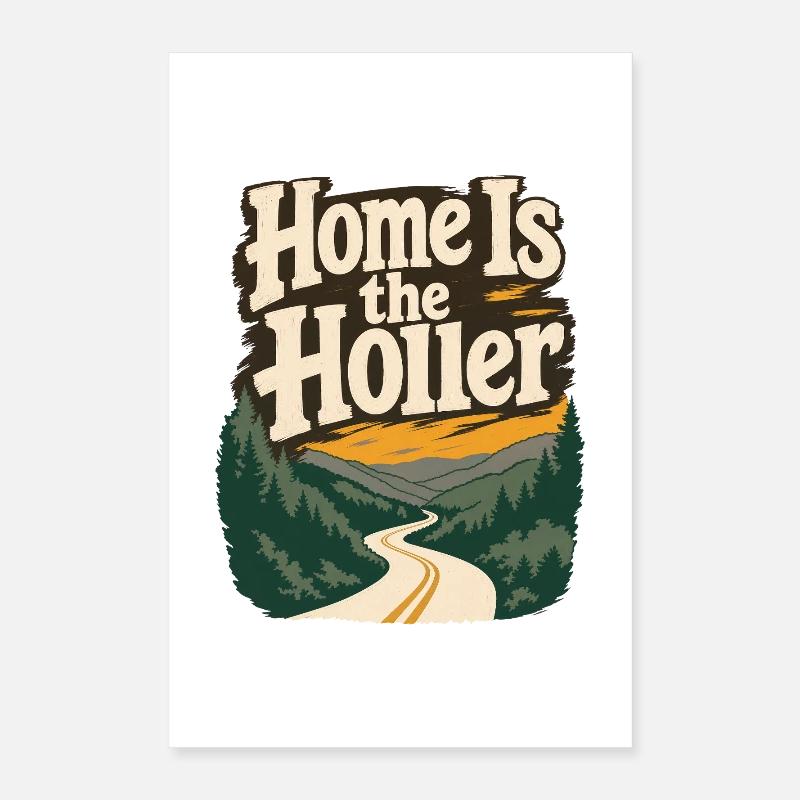 Appalachia Mountain Pride, Home Is the Holler Poster 40x60 cm
