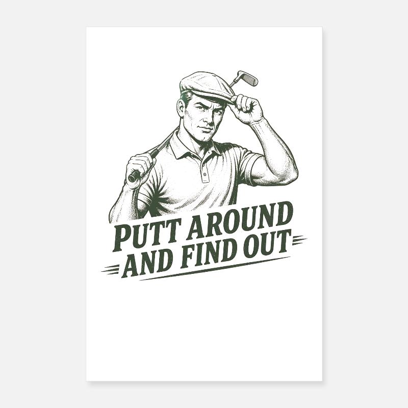 Putt un peu et découvre : Poster 40 x 60 cm