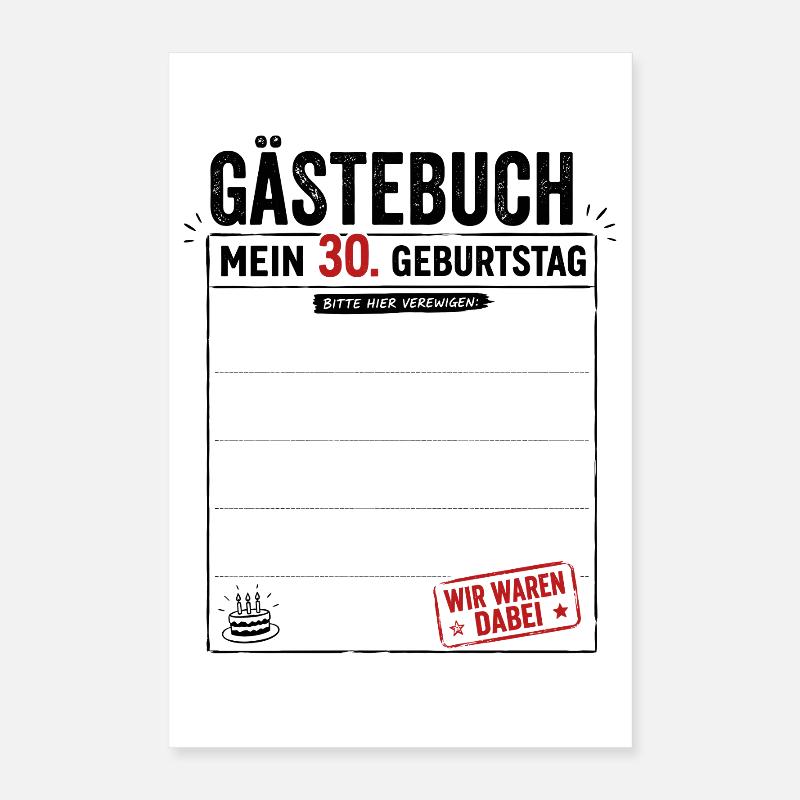Gäste 30 Wir Waren Dabei Poster 40x60 cm