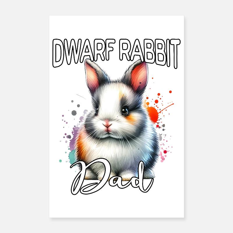 Dwarf Rabbit Dad Poster 16" x 24" (40x60 cm)