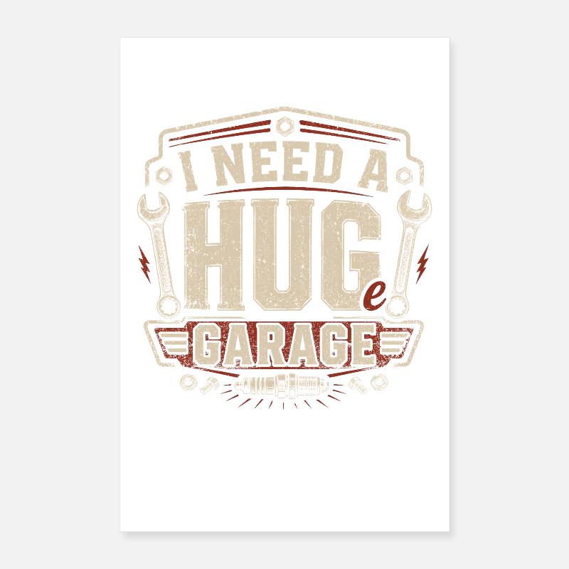 I Need a Hug Garage Poster 16" x 24" (40x60 cm)