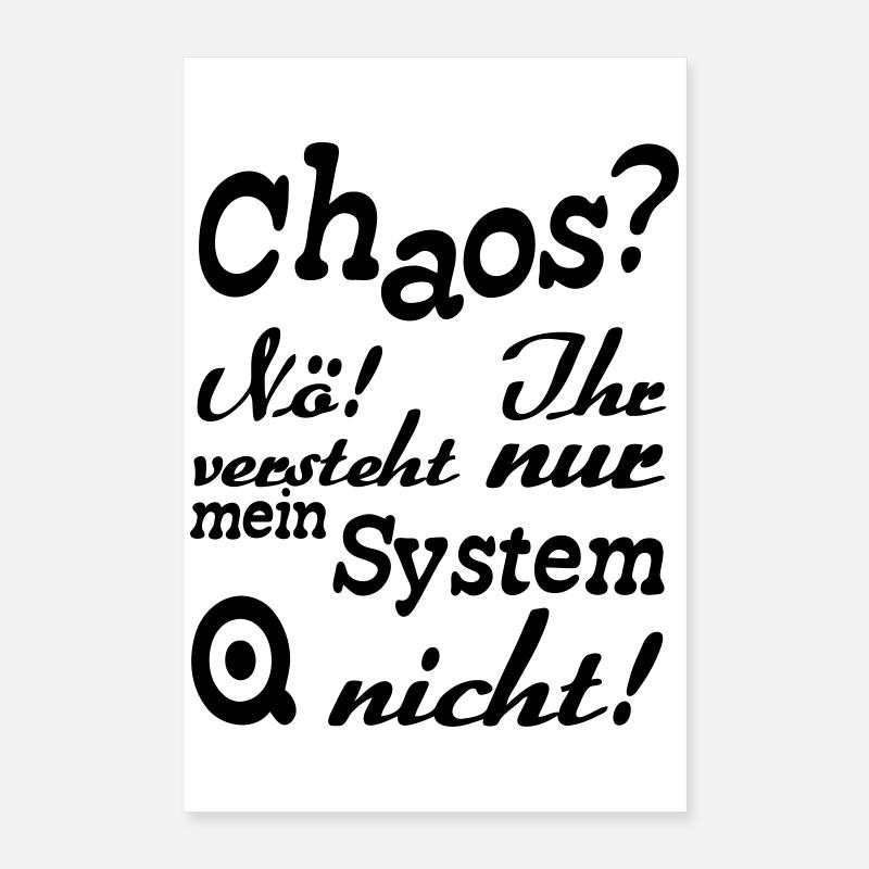 Chaos? Nö! - Fun, ADHS, Sprüche, Geschenk Poster 40x60 cm