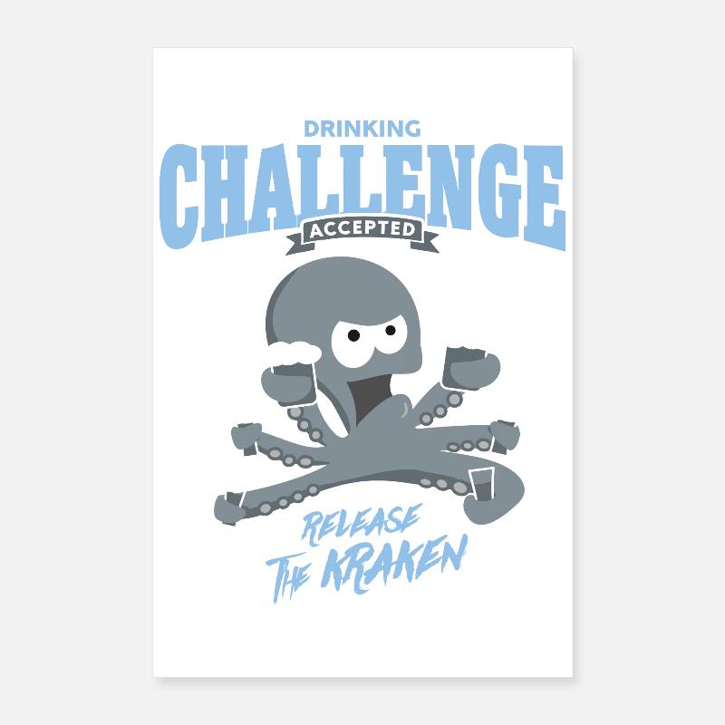 Défi à boire accepté - Libérez le Kraken Poster 40 x 60 cm