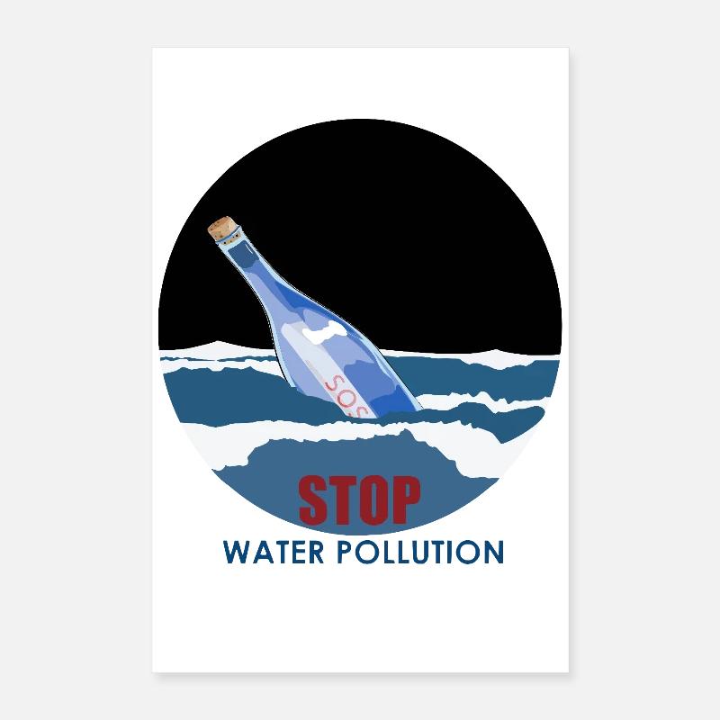 Stop water pollution Poster 40 x 60 cm