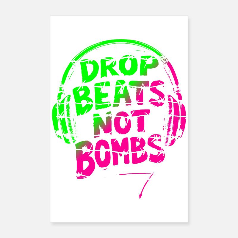 Drop Beats Not Bombs vert rose Poster 40 x 60 cm