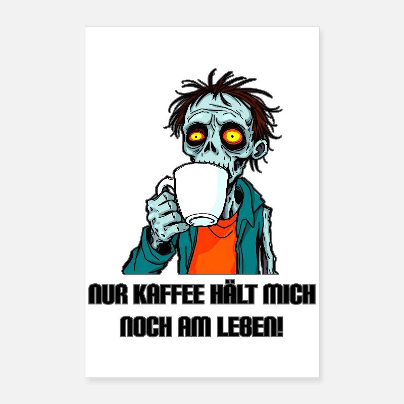 Kaffee-Zombie Poster 40x60 cm