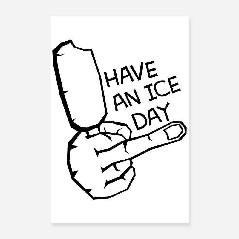 HAV E NICE DAY Poster 40x60 cm