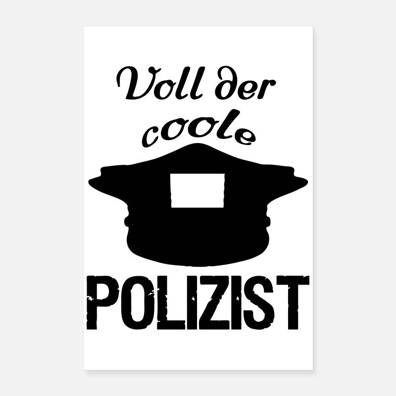 Voll der coole Polizist,Polizei,Berufe,Geschenk Poster 40x60 cm