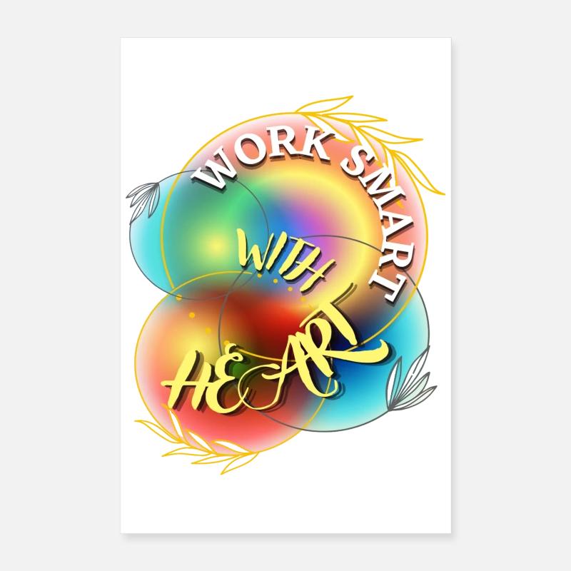 work smart with heart Poster 40x60 cm