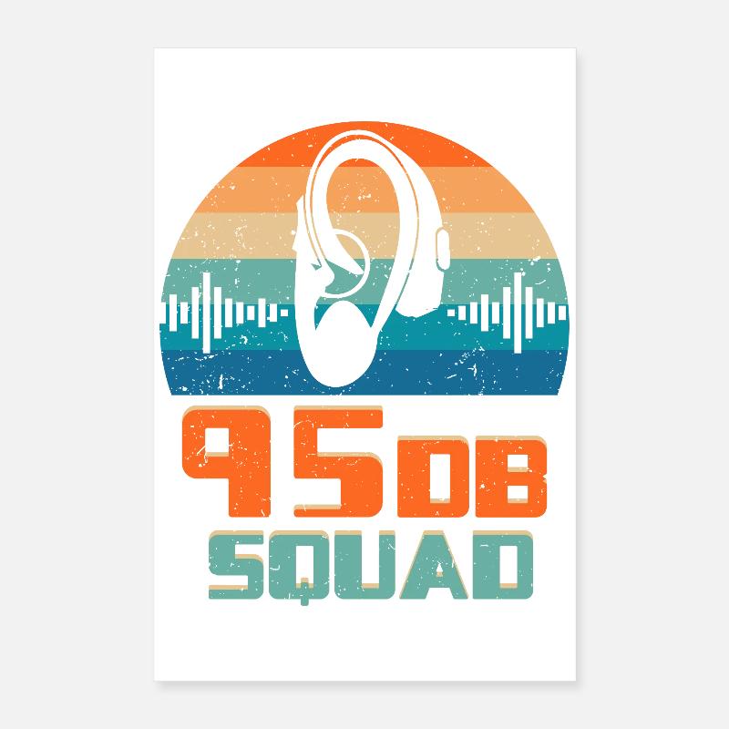Deaf Deaf Hearing Impairment 95DB Squad Poster 16" x 24" (40x60 cm)