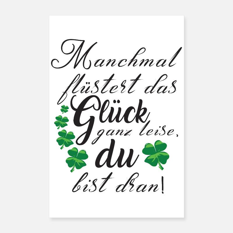 Spruch Glück Motivation Kleeblatt Geschenk Poster 40x60 cm