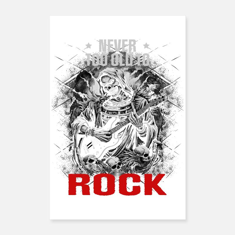Never too old to Rock Poster 40x60 cm