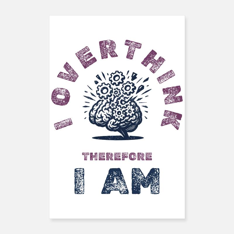 Overthinking Brain Humor Tee Poster 16" x 24" (40x60 cm)