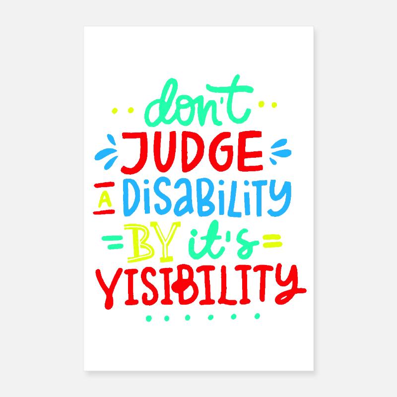 Verurteile meine Behinderung nicht * Poster 40x60 cm