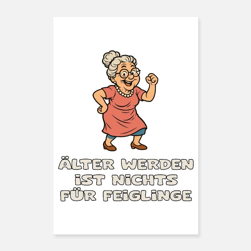 Growing older Courageously avoiding cowards Poster 16" x 24" (40x60 cm)