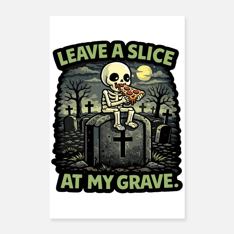Squelette de pierre tombale mangeant une part de pizza sur la tombe Poster 40 x 60 cm