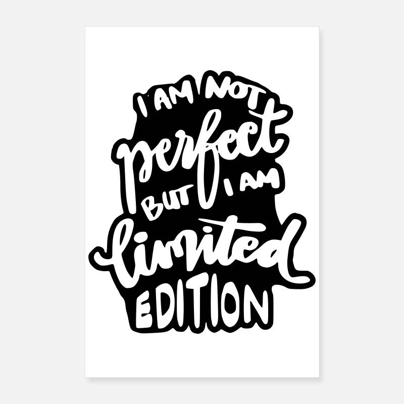 Pas parfait mais un spécimen rare * Poster 40 x 60 cm