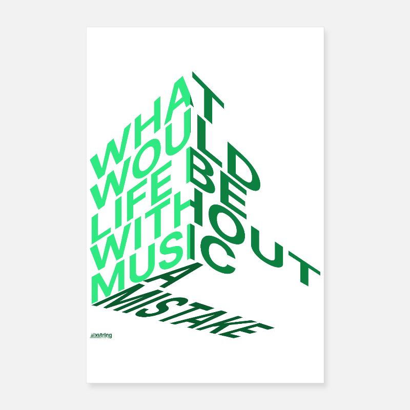 What would life be? Poster 40x60 cm