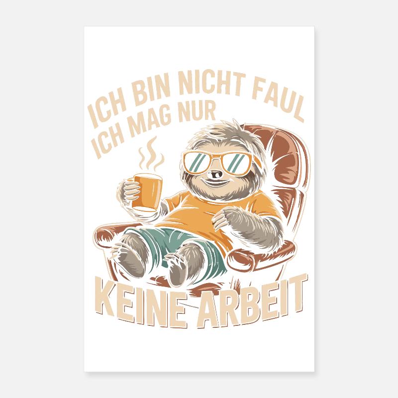 Sloth Saying – No Work, No Stress Poster 16" x 24" (40x60 cm)