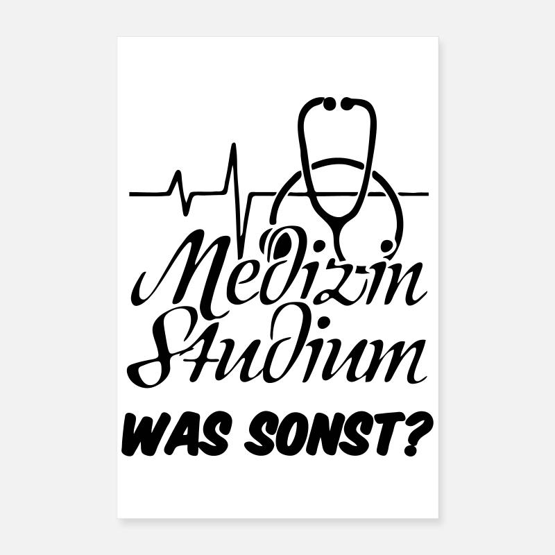 Medizinstudium Medizin Studium Geschenk Poster 40x60 cm