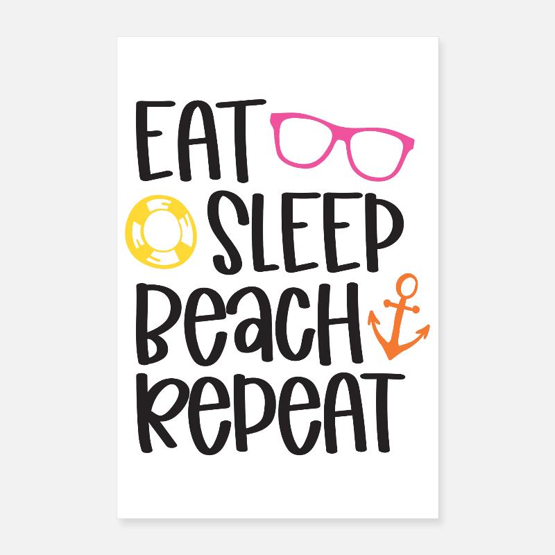 Manger dormir sur la plage répéter Poster 40 x 60 cm