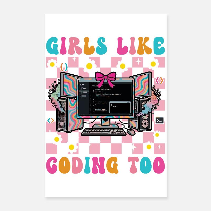 Mädchen programmieren auch gerne für Frauen. Poster 40x60 cm